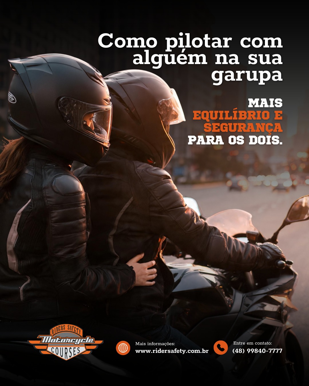 Pilotar com garupa é compartilhar a responsabilidade pela segurança. Quanto mais preparo e consciência, mais tranquilo será o trajeto para os dois.